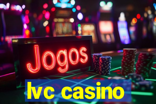 lvc casino